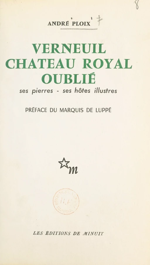 Verneuil (Oise), château royal oublié - André Ploix - (Les Éditions de Minuit) réédition numérique FeniXX