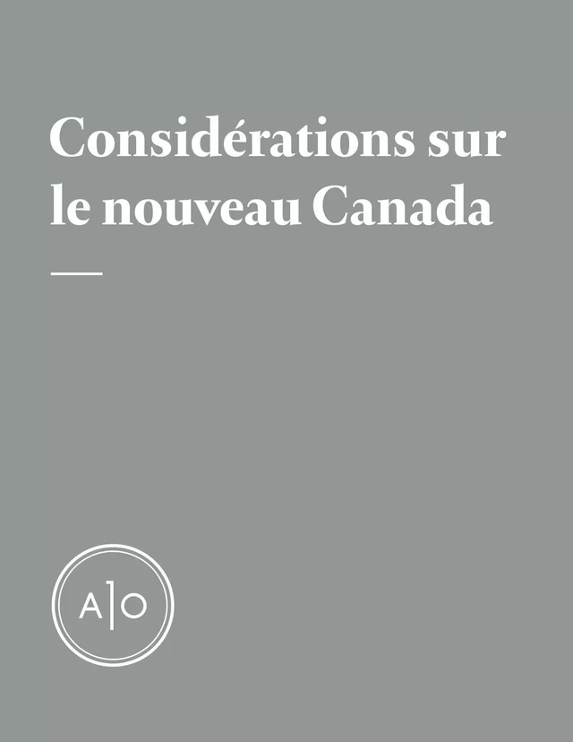 Considérations sur le nouveau Canada [Dossier complet] - David Suzuki, Antoine Dion-Ortega, Pierrick Blin, Valérian Mazataud, Ryoa Chung - Atelier 10