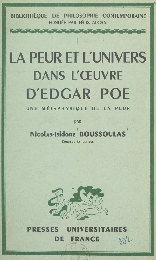 La peur et l'univers dans l'œuvre d'Edgar Poe - Nicolas-Isidore Boussoulas - (Presses universitaires de France) réédition numérique FeniXX