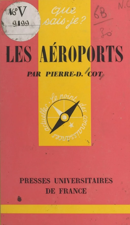 Les aéroports - Pierre-Donatien Cot - (Presses universitaires de France) réédition numérique FeniXX