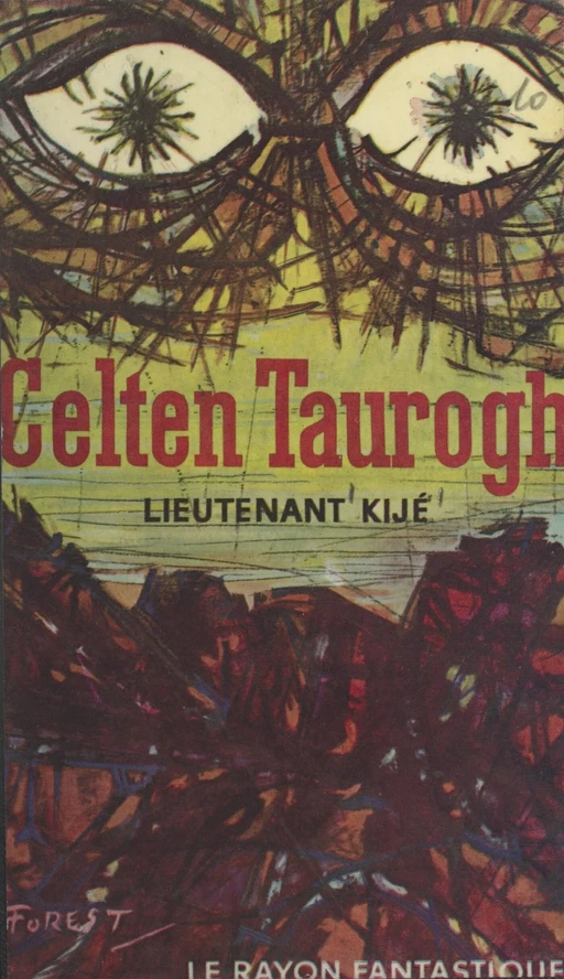 Celten Taurogh -  Lieutenant Kijé - (Hachette) réédition numérique FeniXX