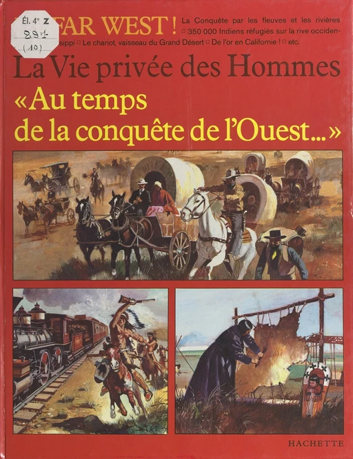 Au temps de la conquête de l'Ouest... - Jean-Louis Rieupeyrout - (Hachette) réédition numérique FeniXX