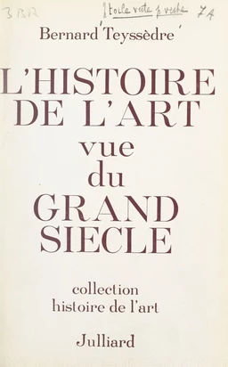 L'histoire de l'art vue du Grand Siècle