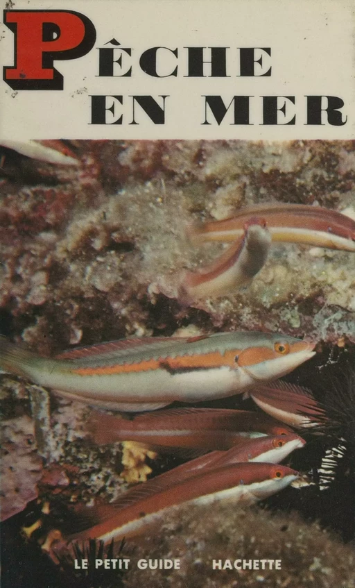 Pêche en mer - Tony Burnand - (Hachette) réédition numérique FeniXX