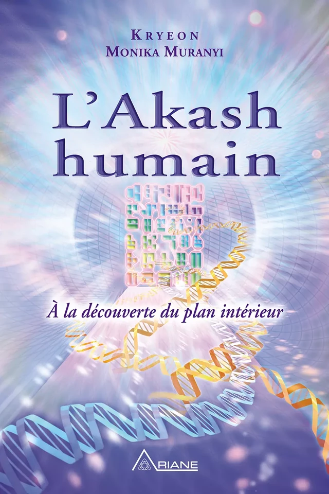 L'Akash humain - Monika Muranyi - Éditions Ariane