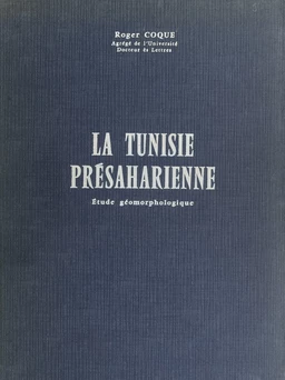 La Tunisie présaharienne