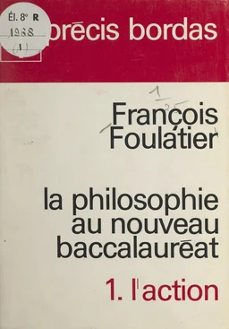 La philosophie au nouveau baccalauréat (1). L'action