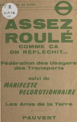 Assez roulé comme ça : on réfléchit...