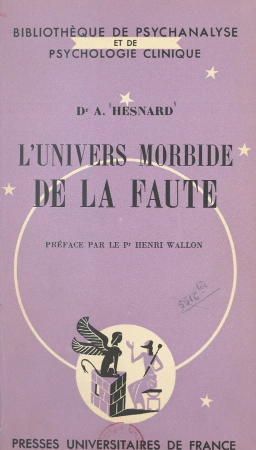 L'univers morbide de la faute - Angelo Hesnard - (Presses universitaires de France) réédition numérique FeniXX