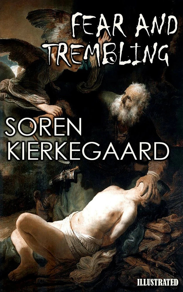 Fear and Trembling - Sören Kierkegaard - Andrii Ponomarenko