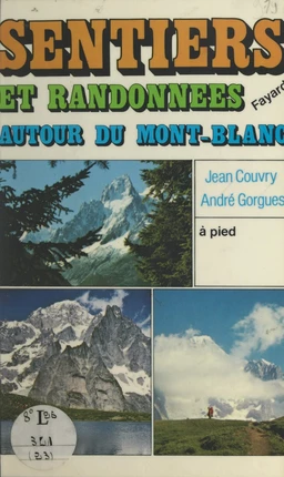 Sentiers et randonnées autour du Mont-Blanc