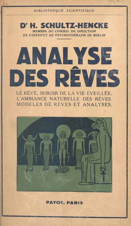 Analyse des rêves - Harald Schultz-Hencke - (Payot & Rivages) réédition numérique FeniXX