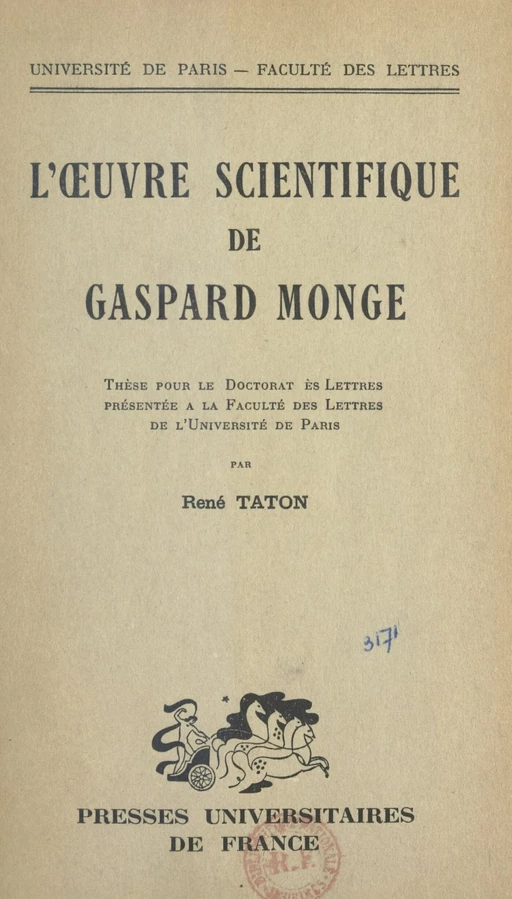 L'œuvre scientifique de Gaspard Monge - René Taton - (Presses universitaires de France) réédition numérique FeniXX