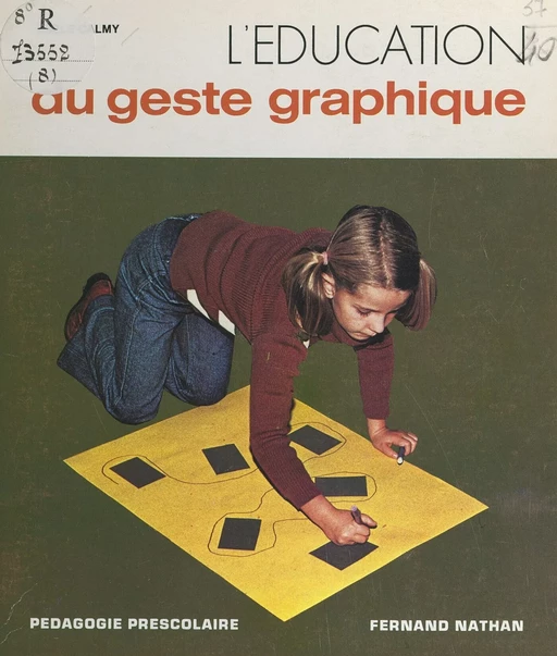 L'éducation du geste graphique - Gisèle Calmy - (Nathan) réédition numérique FeniXX