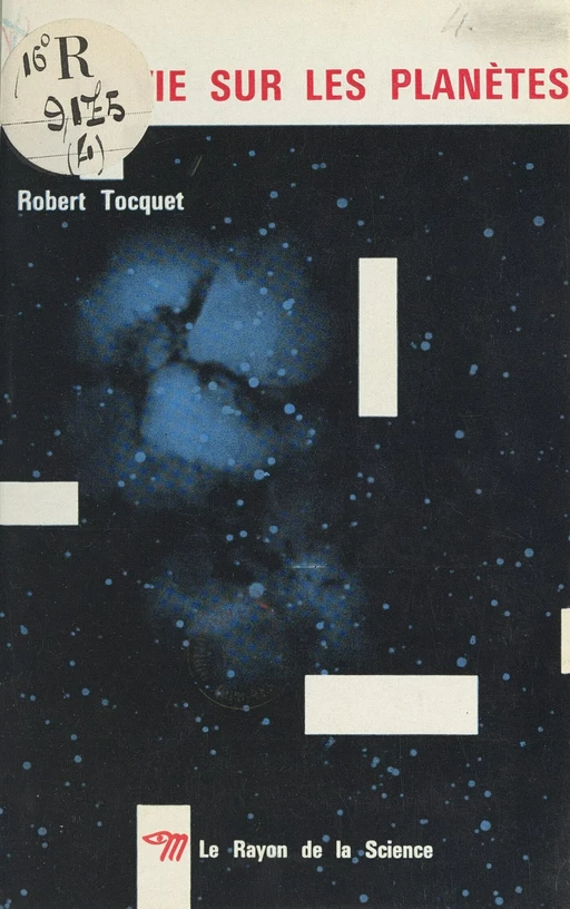 La vie sur les planètes - Robert Tocquet - (Seuil) réédition numérique FeniXX