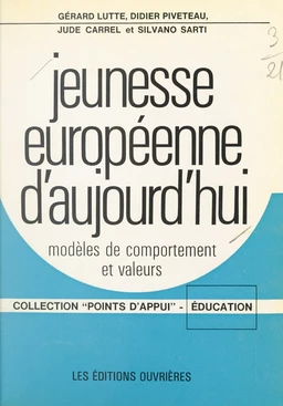 Jeunesse européenne d'aujourd'hui : modèles de comportement et valeurs