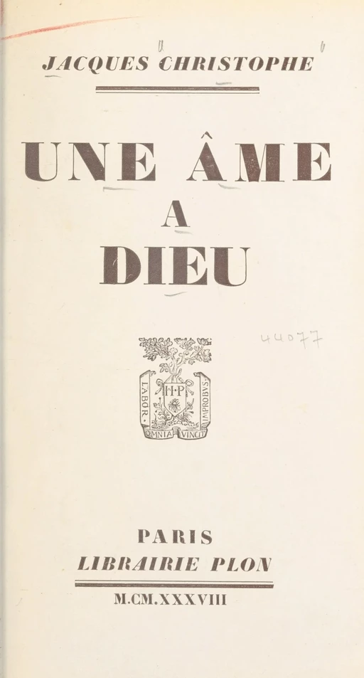 Une âme à Dieu - Jacques Christophe - (Plon) réédition numérique FeniXX