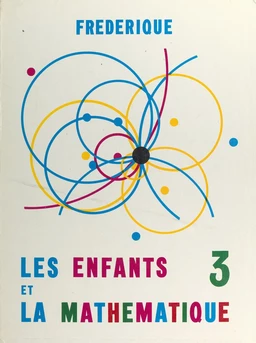 Les enfants et la mathématique (3)