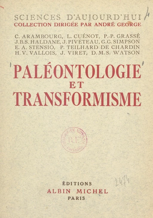 Paléontologie et transformisme -  Collectif,  Colloque international de paléontologie et de génétique, Pierre-Paul Grassé, P. Teilhard de Chardin - (Albin Michel) réédition numérique FeniXX