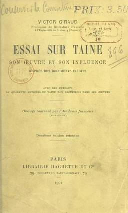 Essai sur Taine, son œuvre et son influence