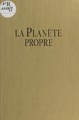 La planète propre