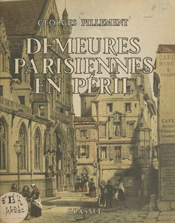 Demeures parisiennes en péril