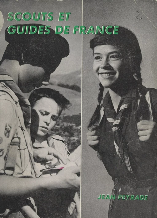 Scouts et Guides de France - Jean Peyrade - (Fayard) réédition numérique FeniXX