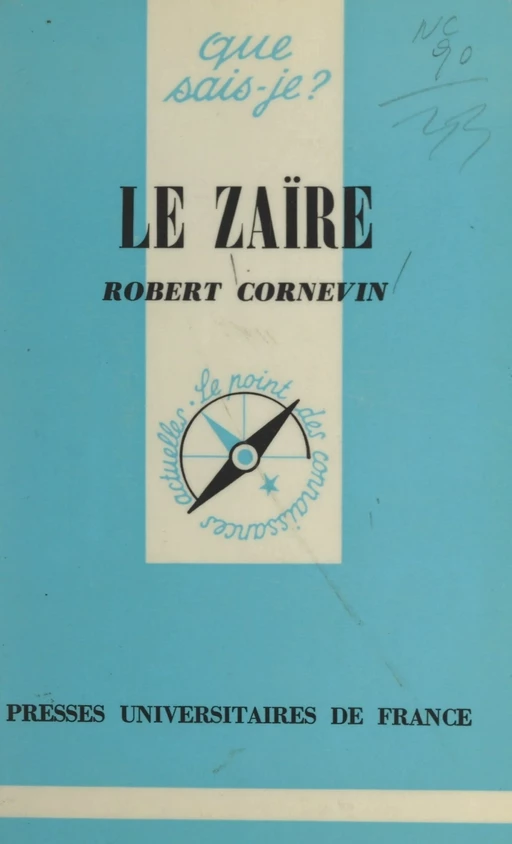 Le Zaïre - Robert Cornevin - (Presses universitaires de France) réédition numérique FeniXX