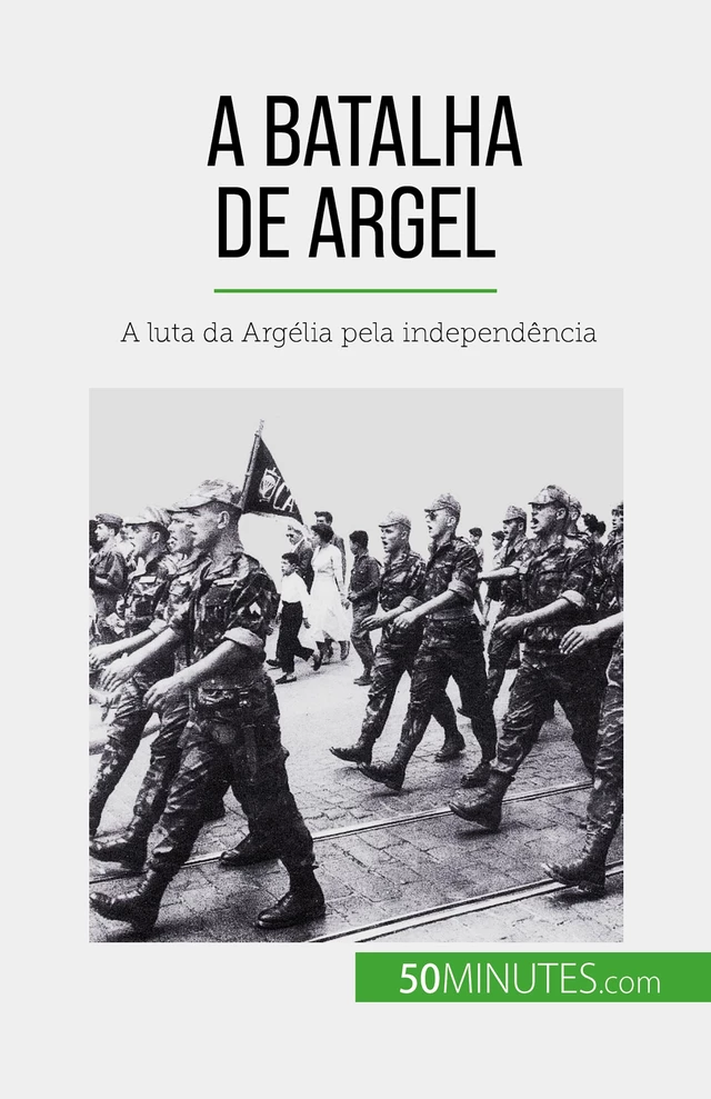 A Batalha de Argel - Xavier De Weirt - 50Minutes.com (PT)