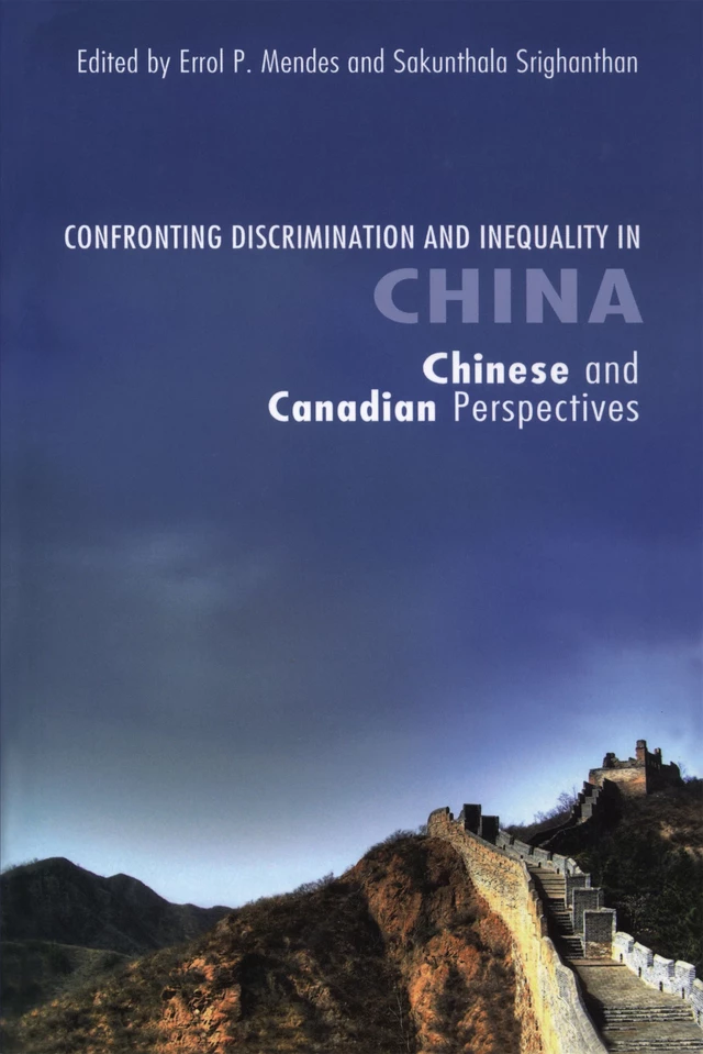 Confronting Discrimination and Inequality in China -  - Les Presses de l'UniversitÈ d'Ottawa/University of Ottawa Press