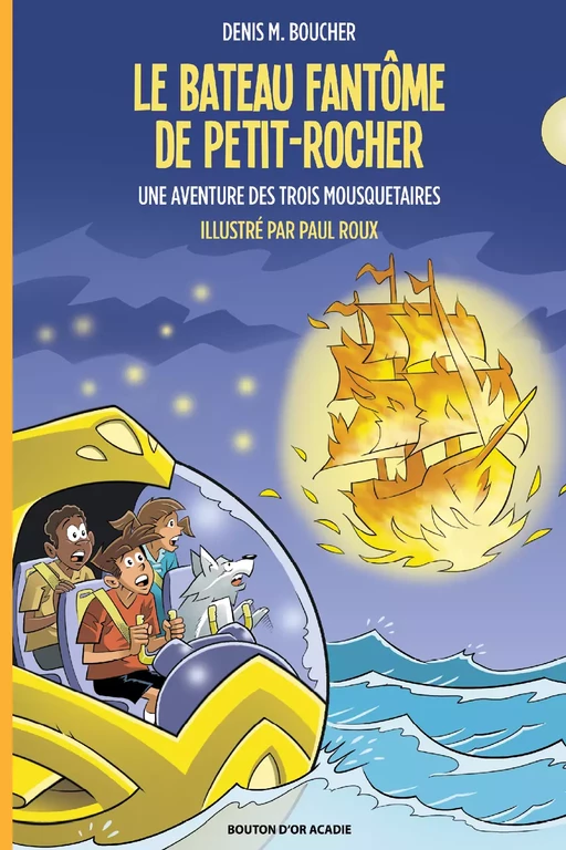 Le bateau fantôme de Petit-Rocher - Denis M. Boucher - Bouton d'or Acadie