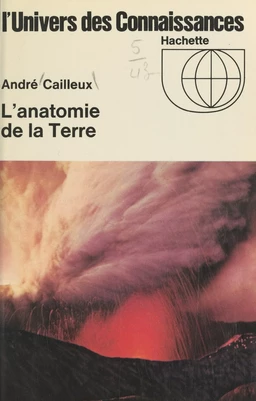 L'anatomie de la terre