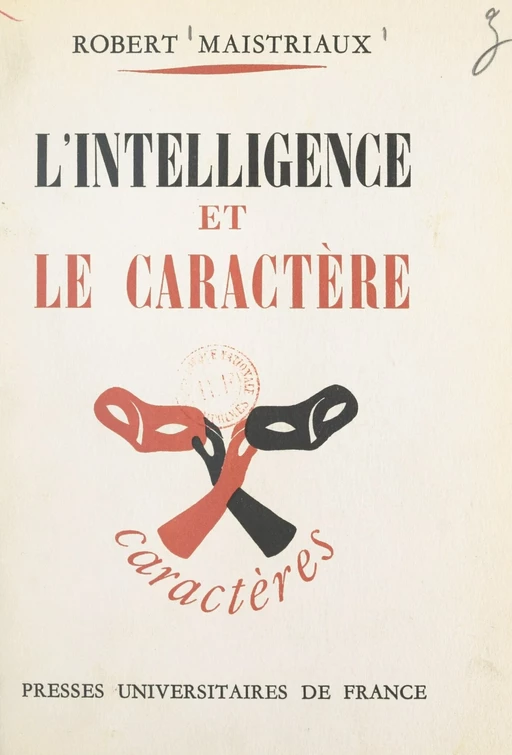 L'intelligence et le caractère - Robert Maistriaux - (Presses universitaires de France) réédition numérique FeniXX