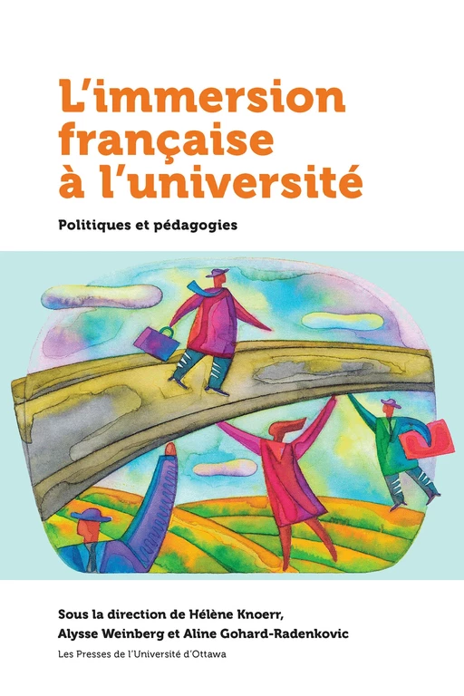 L’immersion française à l'université -  - Les Presses de l'Université d'Ottawa