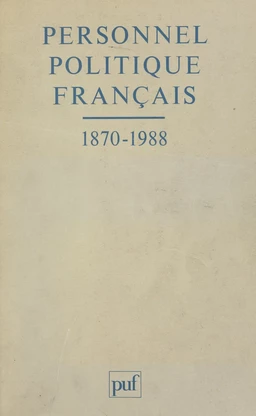 Personnel politique français, 1870-1988