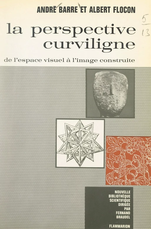 La perspective curviligne - André Barré, Albert Flocon - (Presses universitaires de France) réédition numérique FeniXX