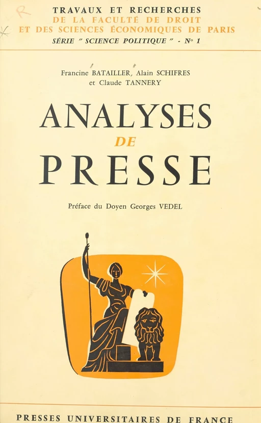 Analyses de presse - Francine Batailler, Alain Schifres, Claude Tannery - (Presses universitaires de France) réédition numérique FeniXX