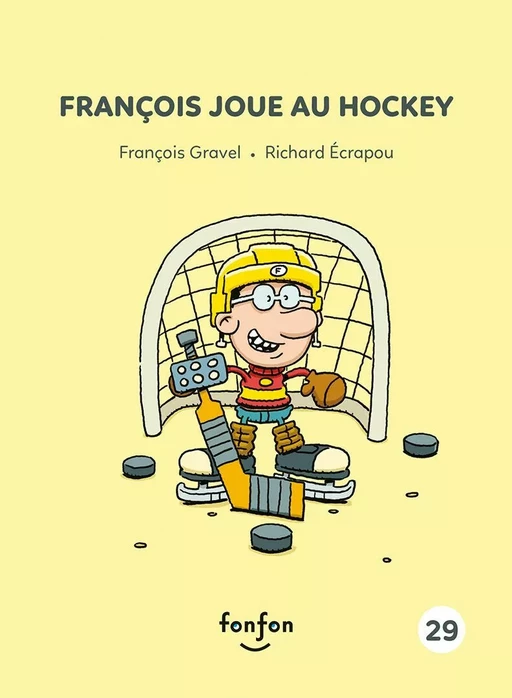 François joue au hockey - François Gravel - Fonfon