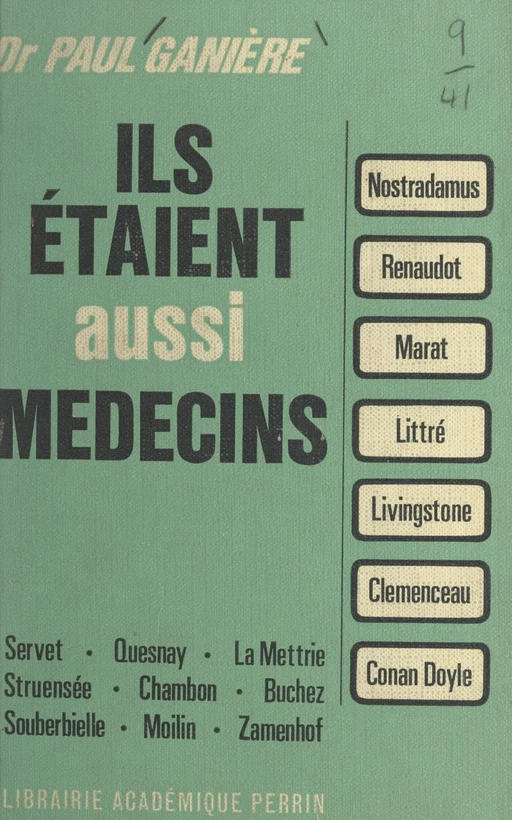 Ils étaient aussi médecins - Paul Ganière - (Perrin) réédition numérique FeniXX