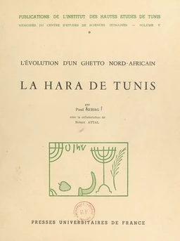 La Hara de Tunis : l'évolution d'un ghetto nord-africain