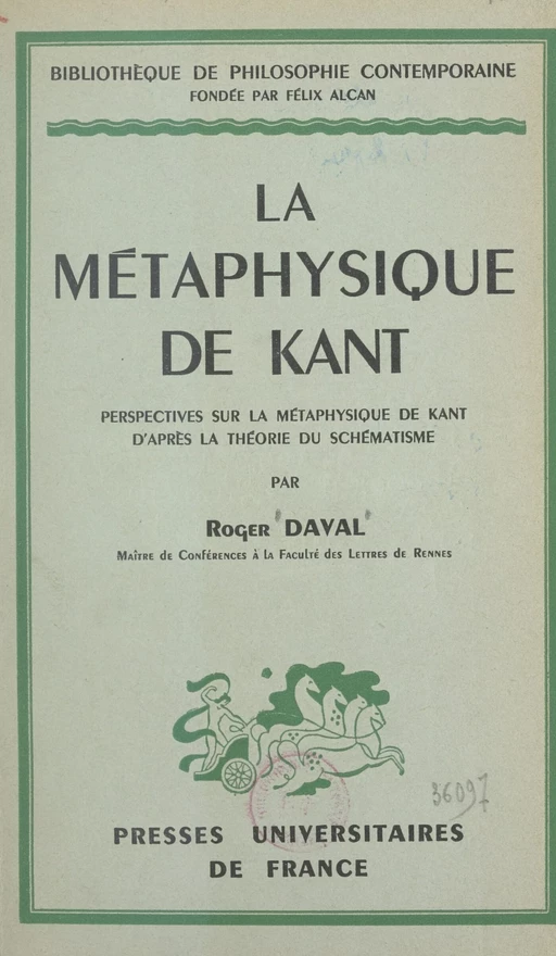 La métaphysique de Kant - Roger Daval - (Presses universitaires de France) réédition numérique FeniXX