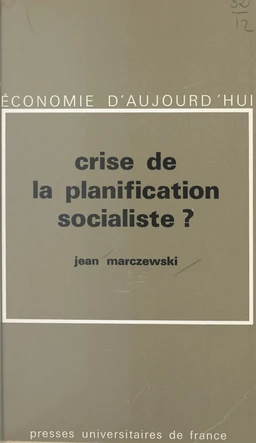 Crise de la planification socialiste ?