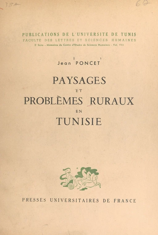 Paysages et problèmes ruraux en Tunisie - Jean Poncet - (Presses universitaires de France) réédition numérique FeniXX