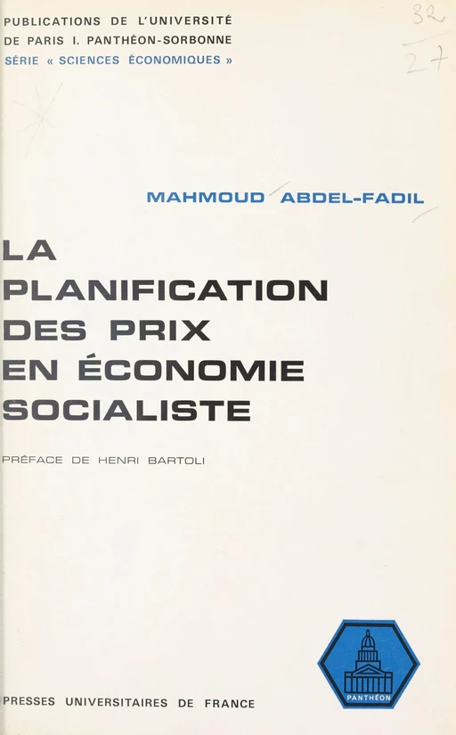 La planification des prix en économie socialiste - Mahmoud Abdel-Fadil - (Presses universitaires de France) réédition numérique FeniXX