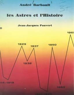 Les astres et l'histoire