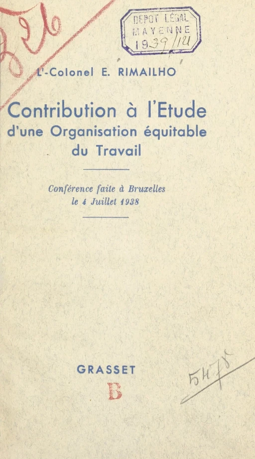 Contribution à l'étude d'une organisation équitable du travail - François Rimailho - (Grasset) réédition numérique FeniXX