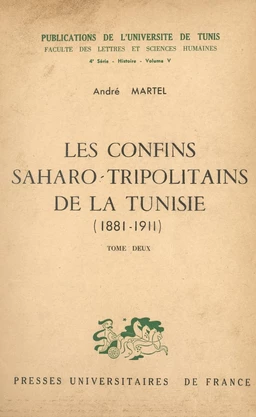 Les confins saharo-tripolitains de la Tunisie, 1881-1911 (2)