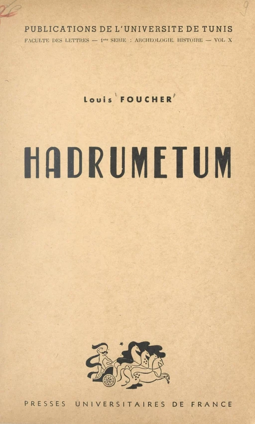 Hadrumetum - Louis Foucher - (Presses universitaires de France) réédition numérique FeniXX