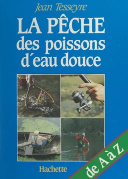 La pêche des poissons d'eau douce