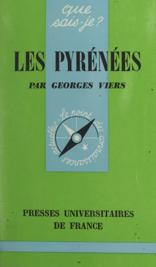 Les Pyrénées - Georges Viers - (Presses universitaires de France) réédition numérique FeniXX